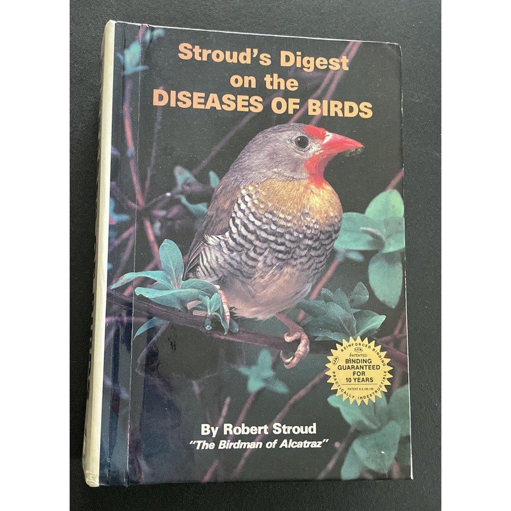 Stroud's Digest on the Diseases of Birds by Stroud, Robert Hardback Book